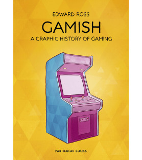 Gamish: A Graphic History...