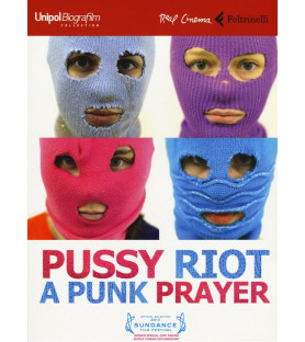 Pussy Riot: a punk prayer