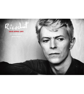 Ricochet: David Bowie 1983...